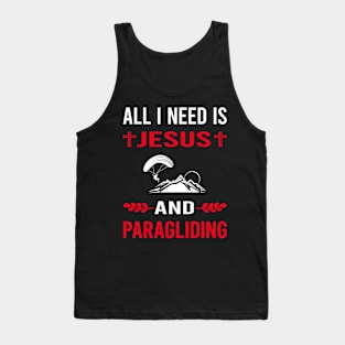 I Need Jesus And Paragliding Paraglide Paraglider Tank Top